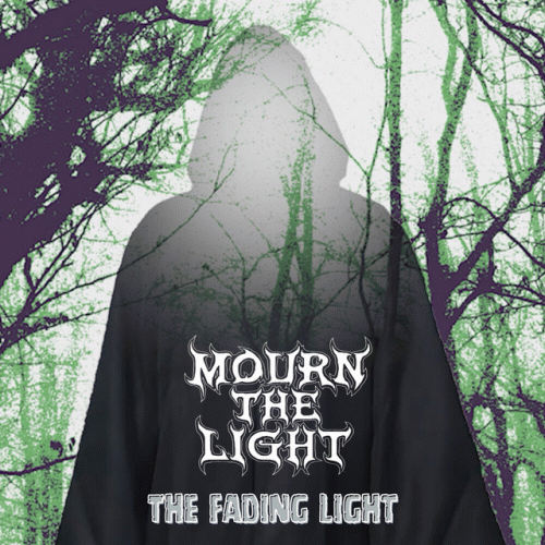Mourn The Light : The Fading Light